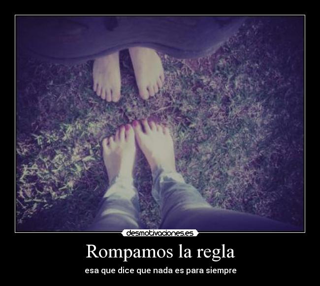 Rompamos la regla - 
