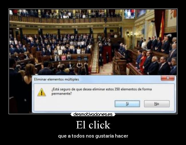 El click - que a todos nos gustaría hacer