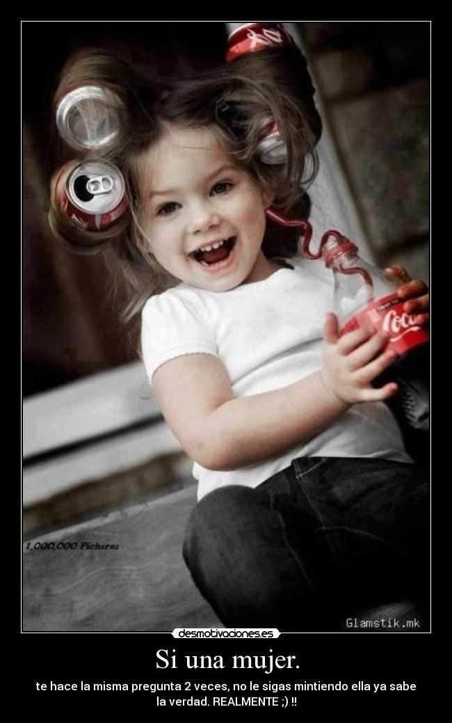 Si una mujer. - 