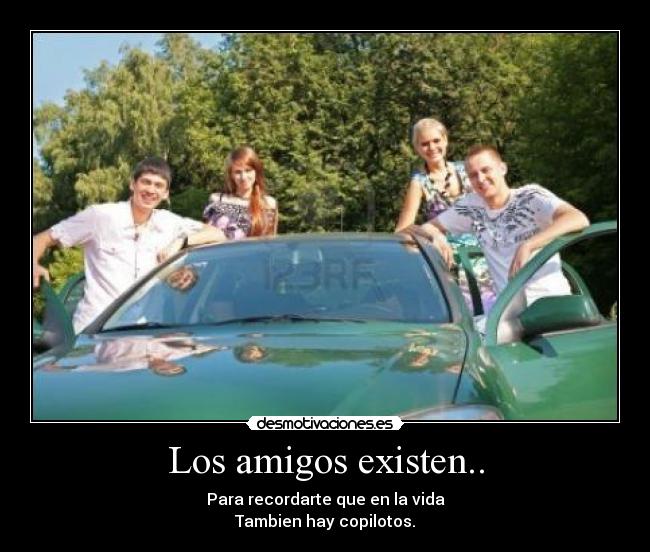 carteles amigos amigos copilotos autos desmotivaciones