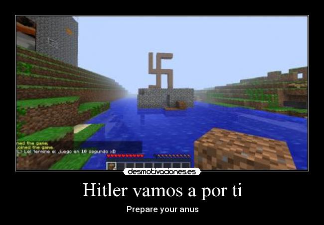 Hitler vamos a por ti - Prepare your anus