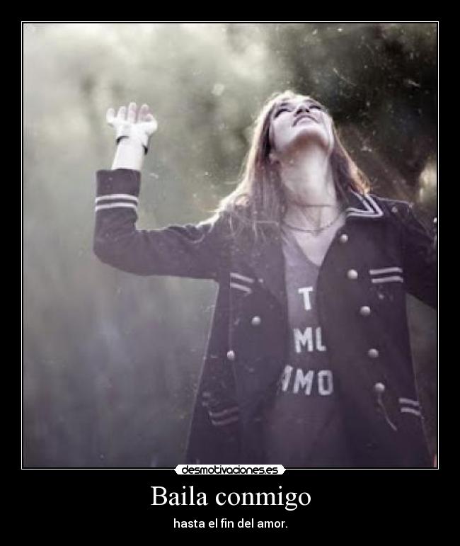 carteles bailar conmigo fin amor desmotivaciones