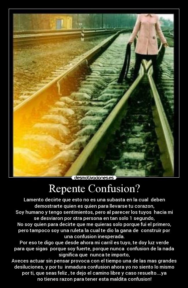 carteles repente confusion olvidame sigue camino desmotivaciones
