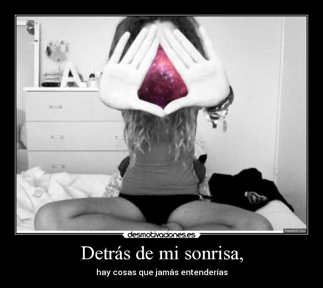 Detrás de mi sonrisa, -