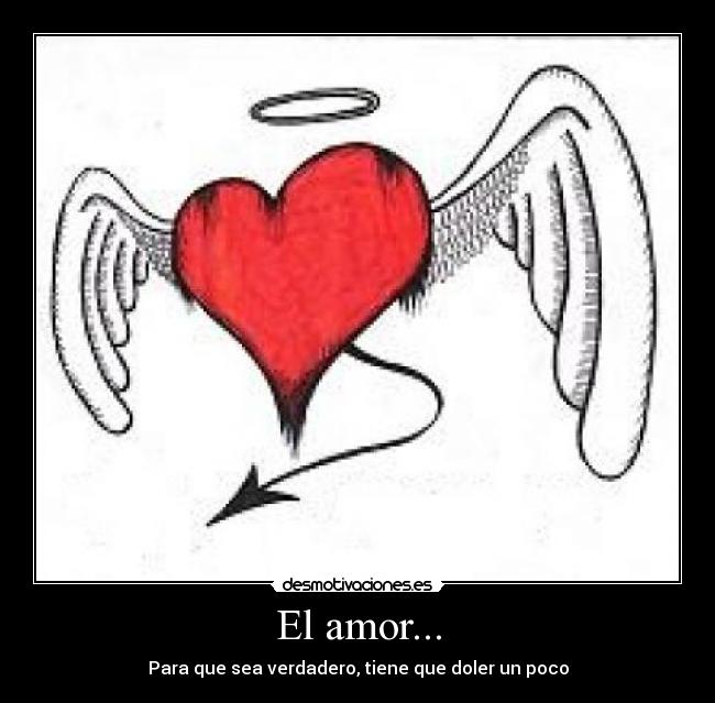 El amor... -