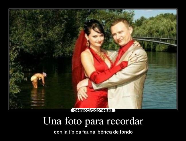 Una foto para recordar - con la típica fauna ibérica de fondo