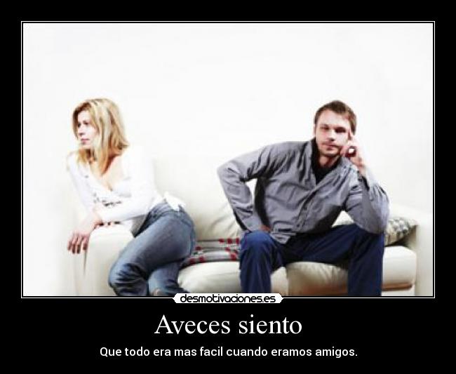Aveces siento -