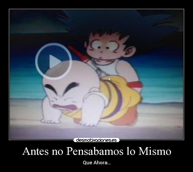 Antes no Pensabamos lo Mismo - 