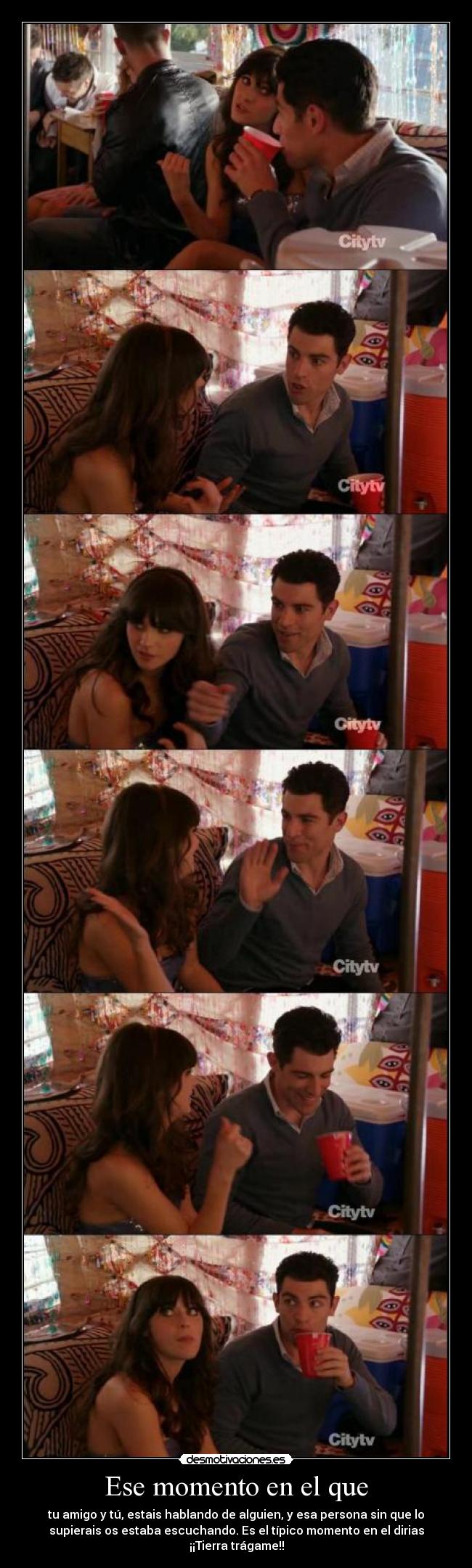 carteles ese momento que dirias tipico tierra tragame zooey deschanel new girl max greenfield desmotivaciones