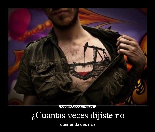 ¿Cuantas veces dijiste no - queriendo decir si?