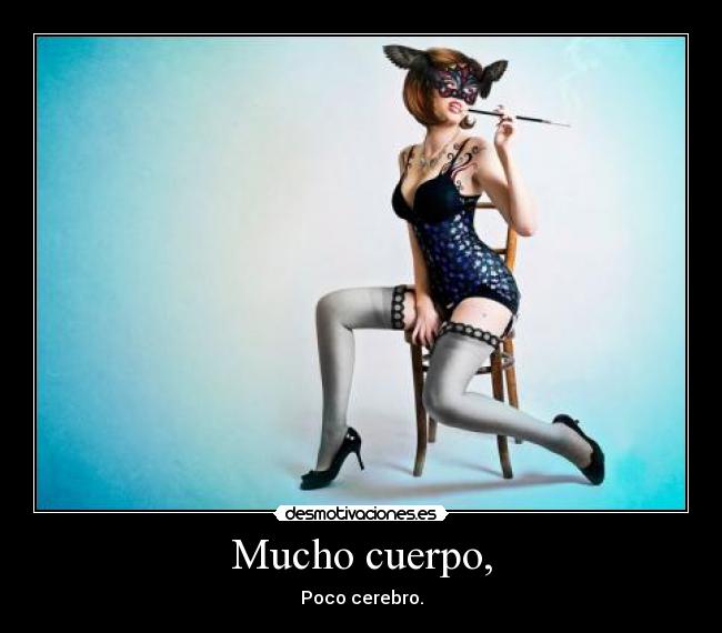carteles cuerpo desmotivaciones