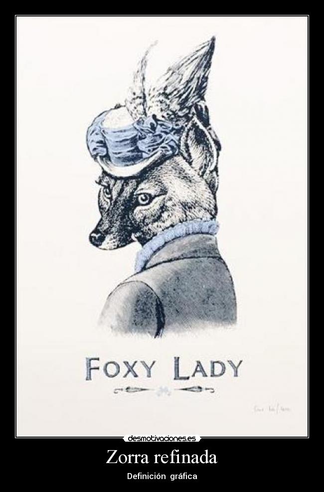Zorra refinada - Definición gráfica