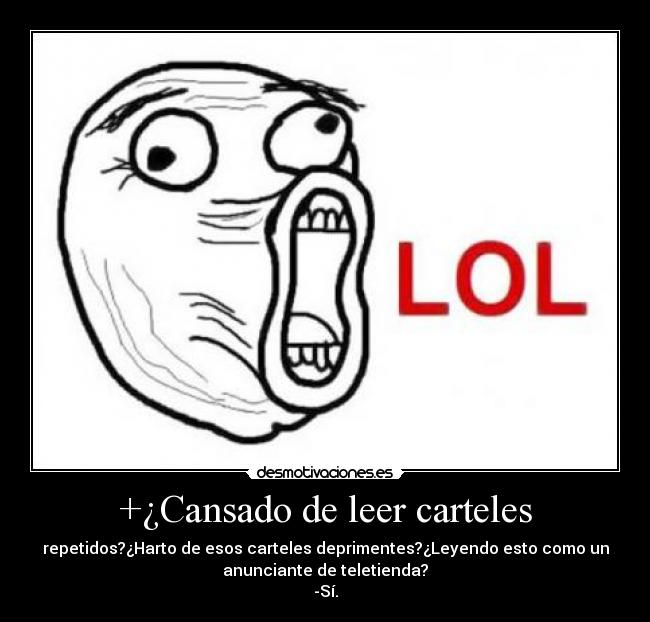 +¿Cansado de leer carteles -