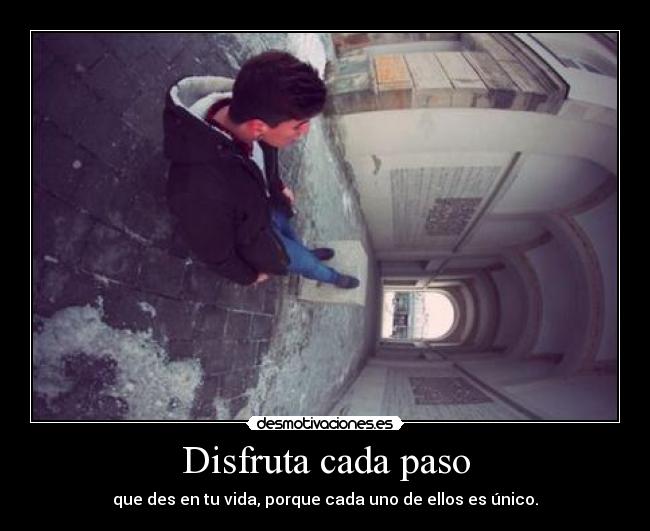 Disfruta cada paso - 