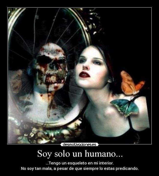Soy solo un humano... - 