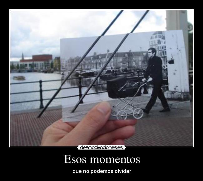 carteles olvidar momentos imagenes imagenes poder desmotivaciones