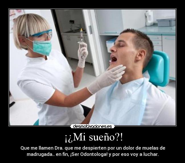carteles odontologa desmotivaciones