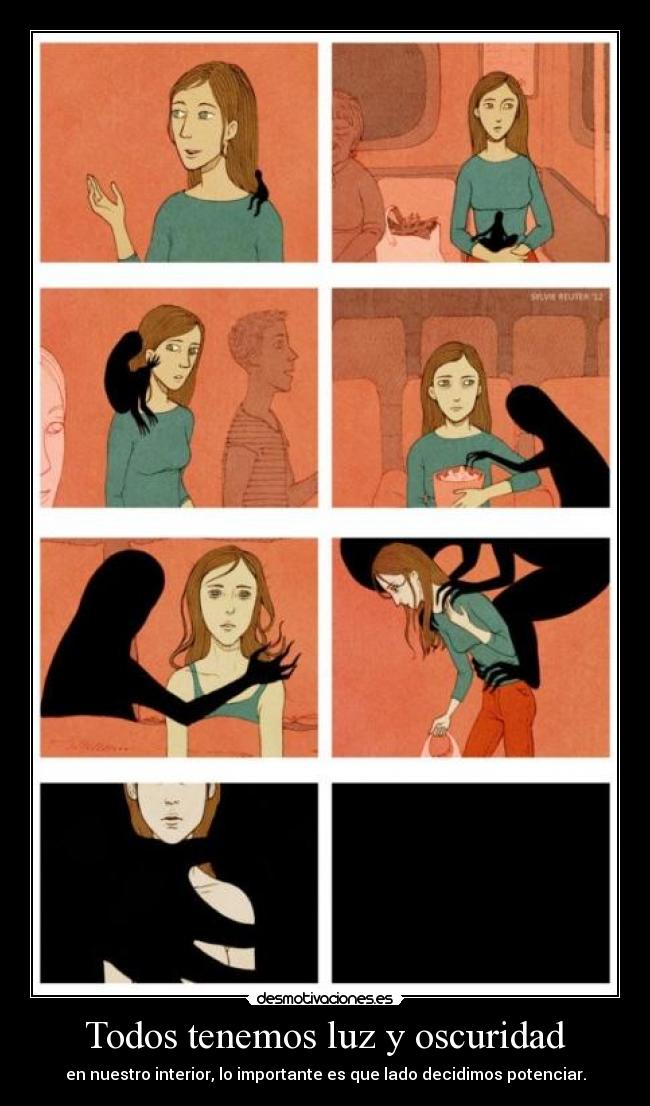 Todos tenemos luz y oscuridad -
