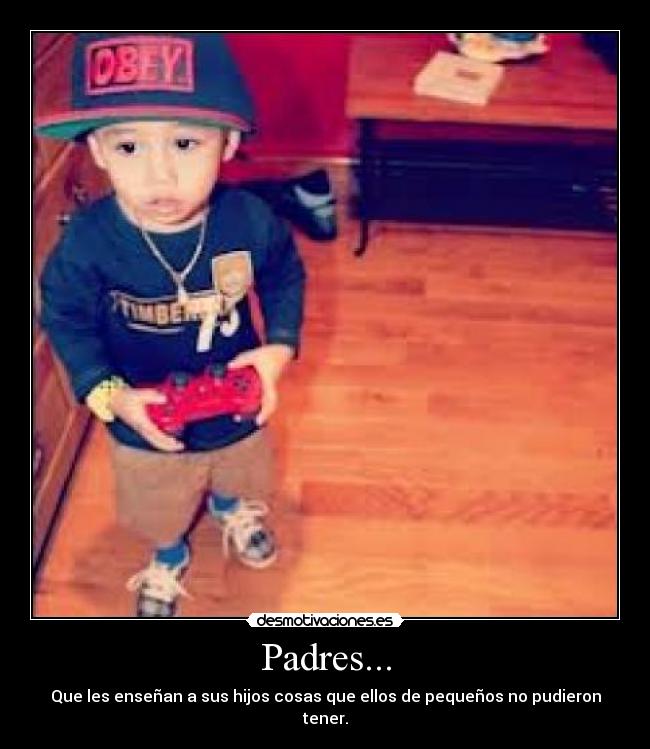Padres... -