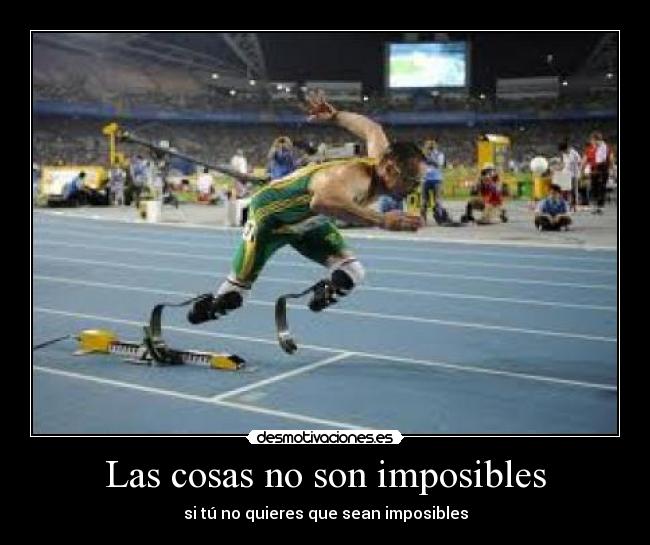 Las cosas no son imposibles -