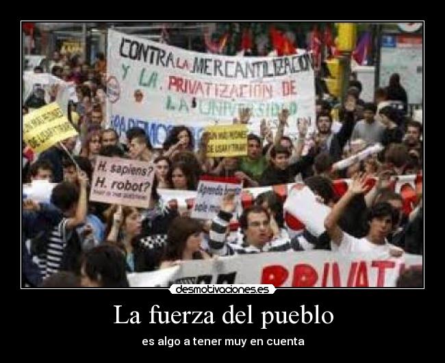 La fuerza del pueblo - es algo a tener muy en cuenta