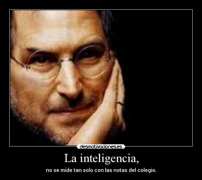 La inteligencia, - 