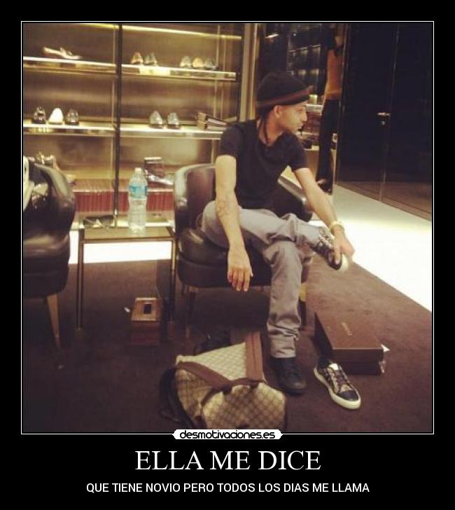 ELLA ME DICE - QUE TIENE NOVIO PERO TODOS LOS DIAS ME LLAMA