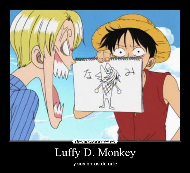 carteles one piece luffy dibujar mal desmotivaciones