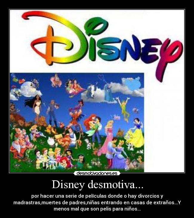 Disney desmotiva... -