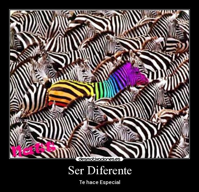Ser Diferente - Te hace Especial