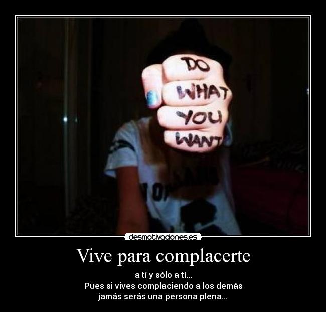 Vive para complacerte -
