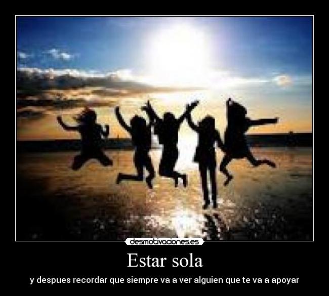 carteles estar sola desmotivaciones