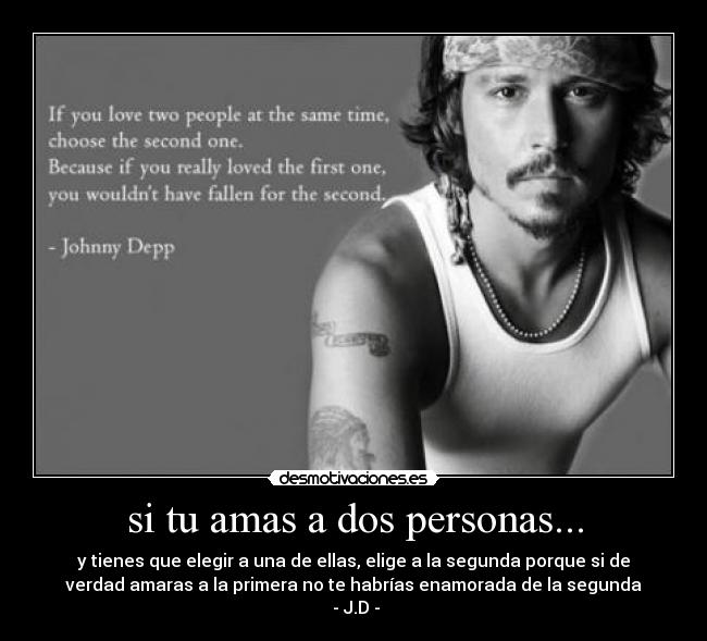 si tu amas a dos personas... -