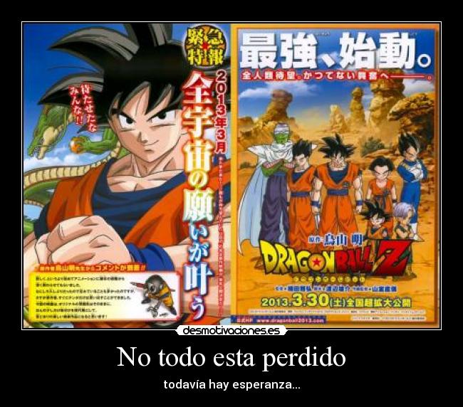 No todo esta perdido - todavía hay esperanza...