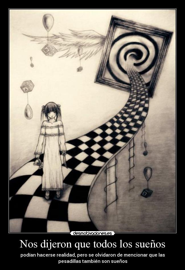 Nos dijeron que todos los sueños -