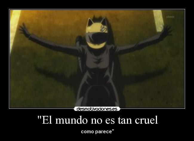 El mundo no es tan cruel - 