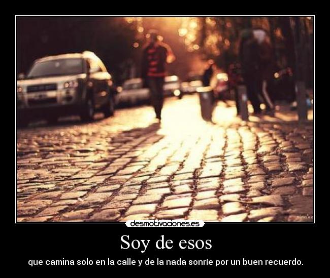 carteles soy esos desmotivaciones