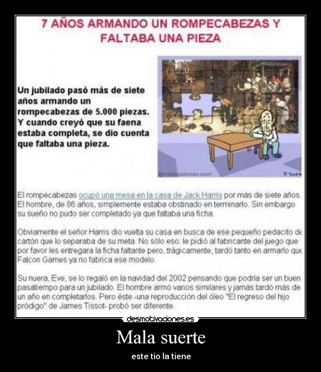 Mala suerte - este tio la tiene