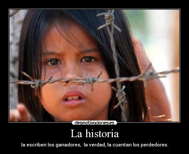 carteles historia grandes verdades historia desmotivaciones