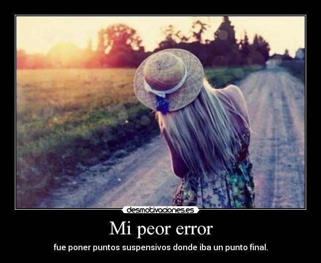 Mi peor error - 