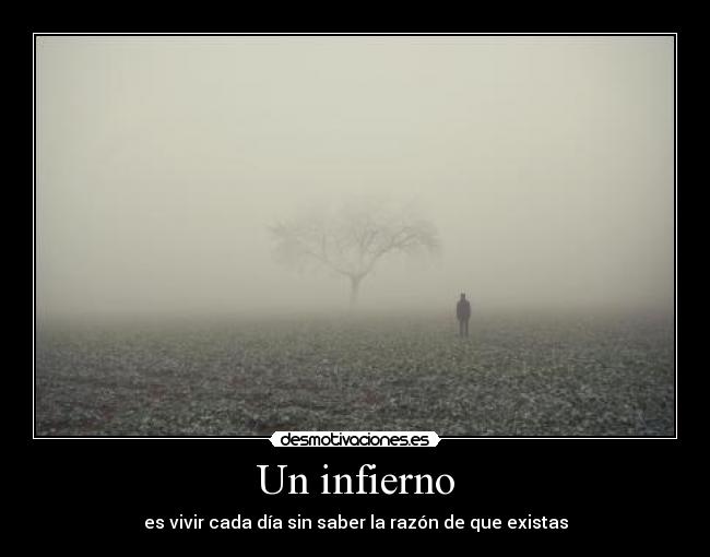 Un infierno -