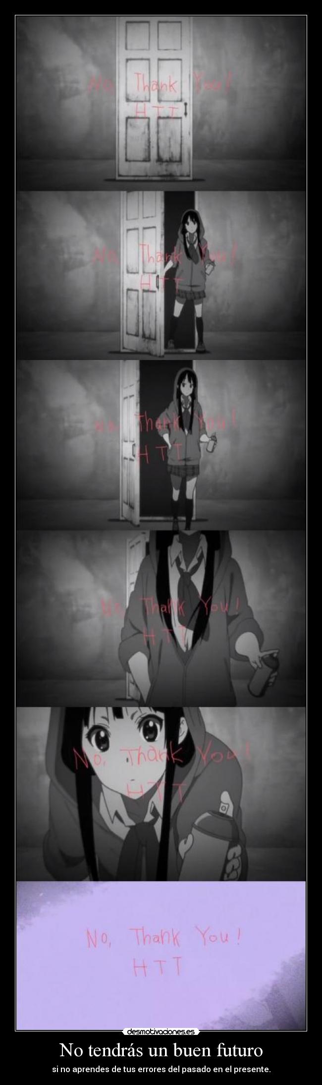 No tendrás un buen futuro - 