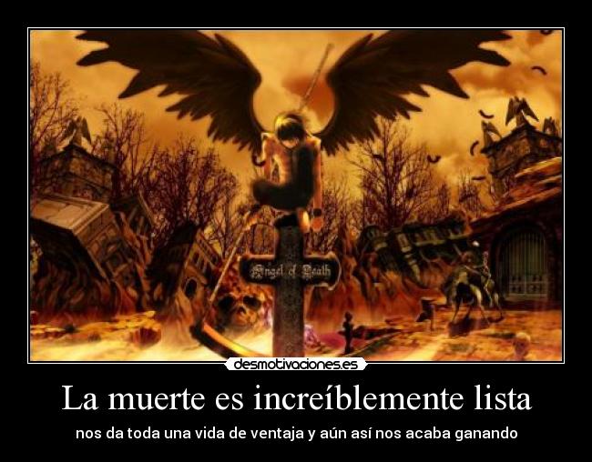 carteles muerte anime muerte vida una camara tortura cual solo saldremos muertos mayor milleniu desmotivaciones