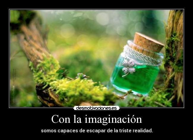 Con la imaginación -