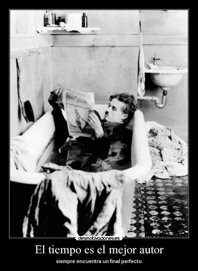 El tiempo es el mejor autor -