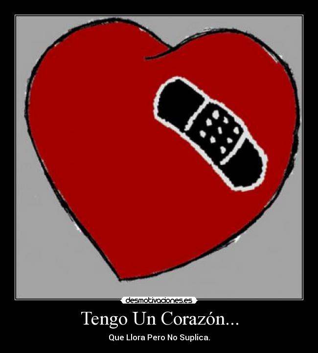 Tengo Un Corazón... - 
