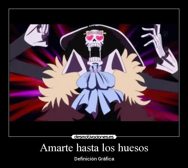 Amarte hasta los huesos - Definición Gráfica