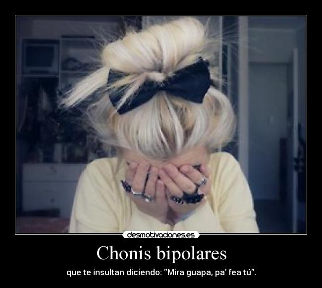 Chonis bipolares - 