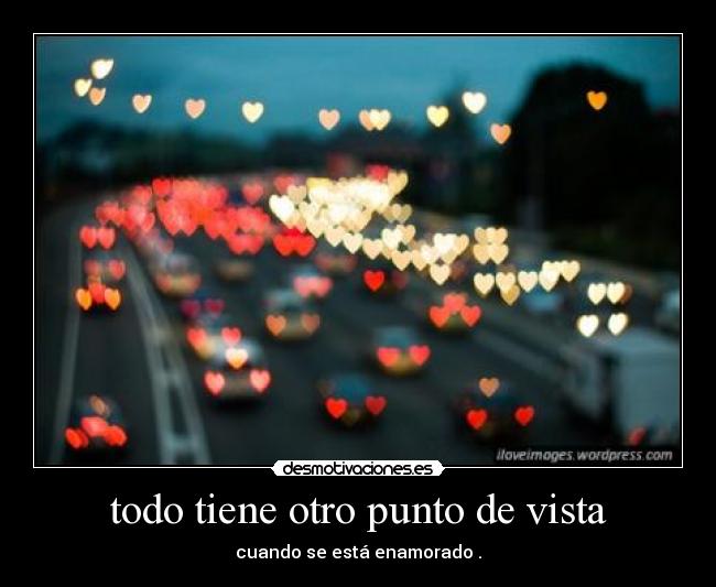 todo tiene otro punto de vista - 