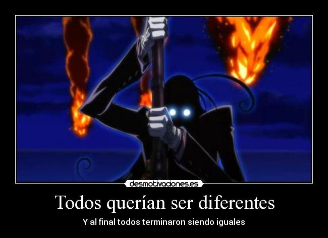 Todos querían ser diferentes -